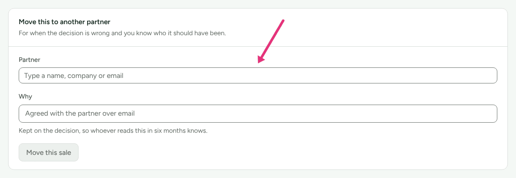 The Move this to another partner card on a sale that already has a partner, with its Partner and Why boxes and an arrow at the Partner search box.
