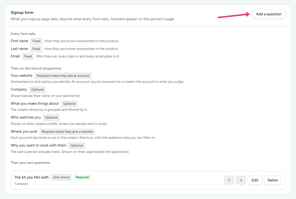 The Signup form card on a program, listing the fixed fields, the built-in questions and one question of the merchant's own, with an arrow at Add a question.