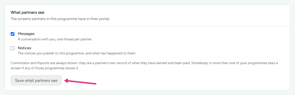 The What partners see card on an agency program with Notices unticked, with an arrow at Save what partners see.
