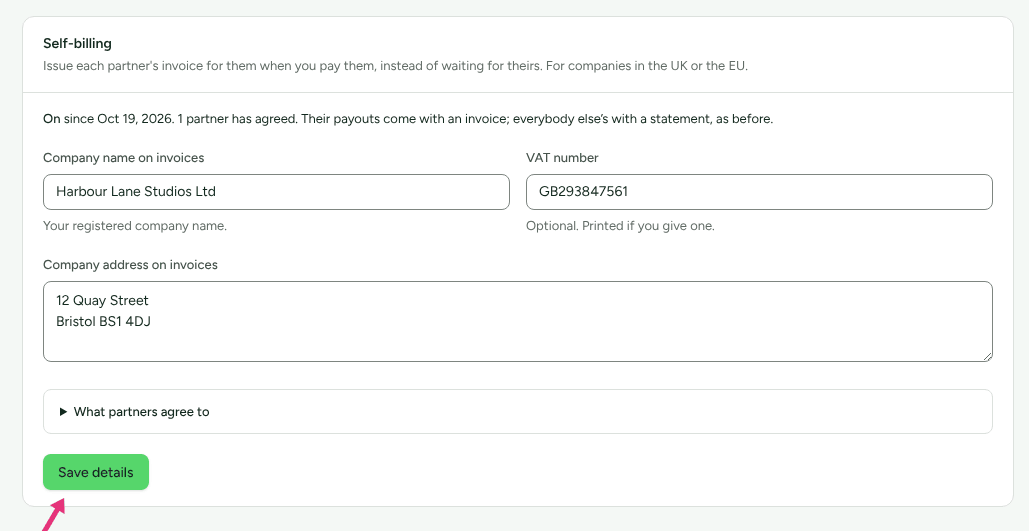 The Self-billing card on Harbour Lane's Settings › Partners and payouts › Payout runs, reading On with one partner agreed, the company name, VAT number and address, and an arrow at Save details.