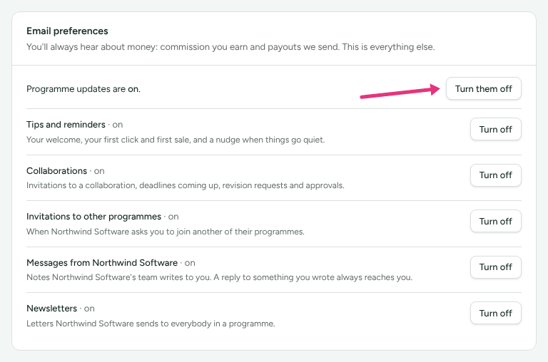 The Email preferences card on Campaigns, with Programme updates on and a list of kinds of email, with an arrow at Turn them off.
