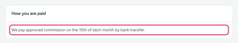 The How you are paid card on Payouts with the merchant's own terms, We pay approved commission on the 15th of each month by bank transfer, outlined.